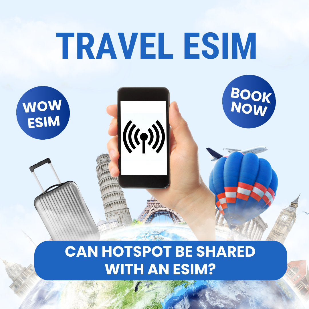 Can You Hotspot With An eSIM? How To Set Up, Benefits & More