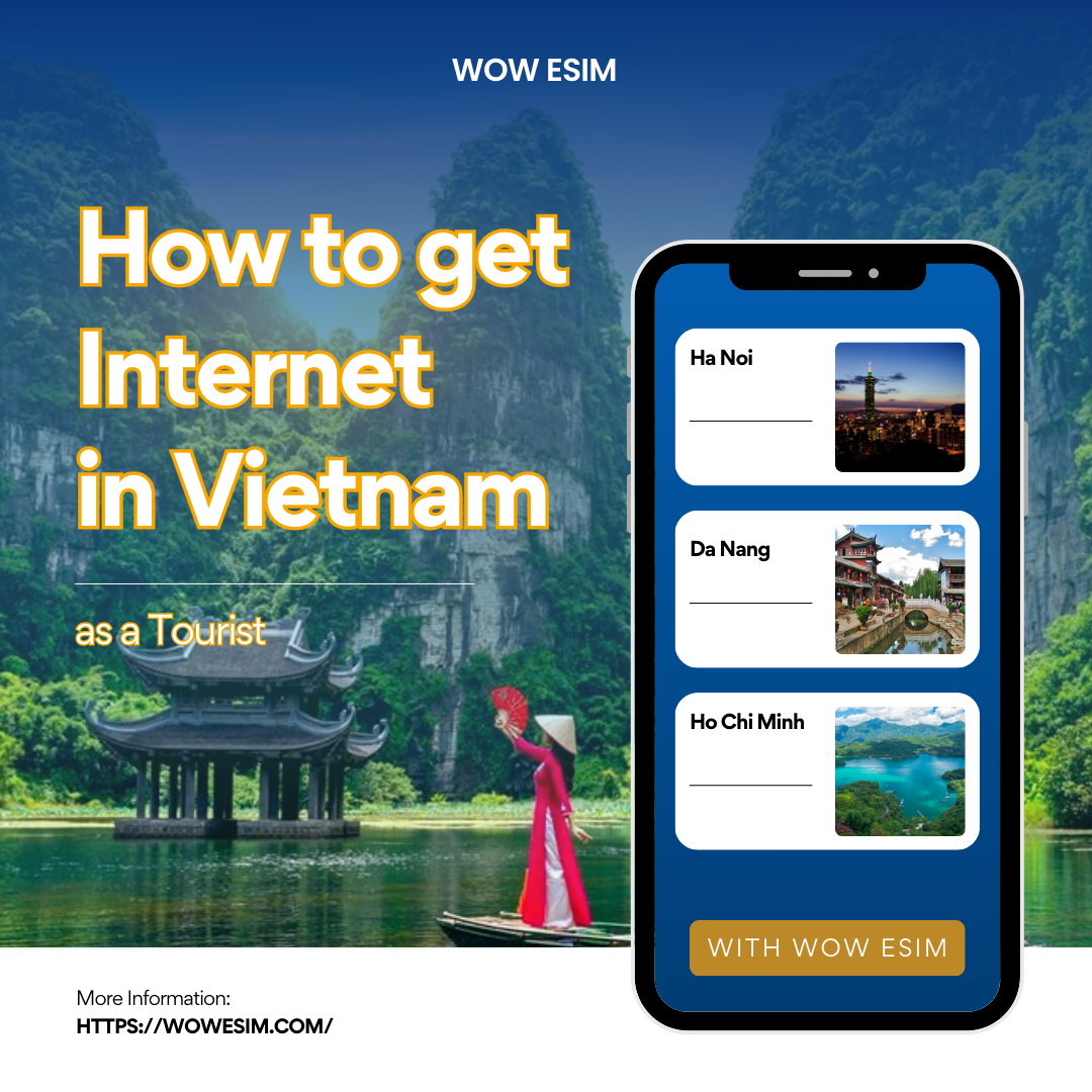 How to Stay Connected in Vietnam: Internet Options for Tourists