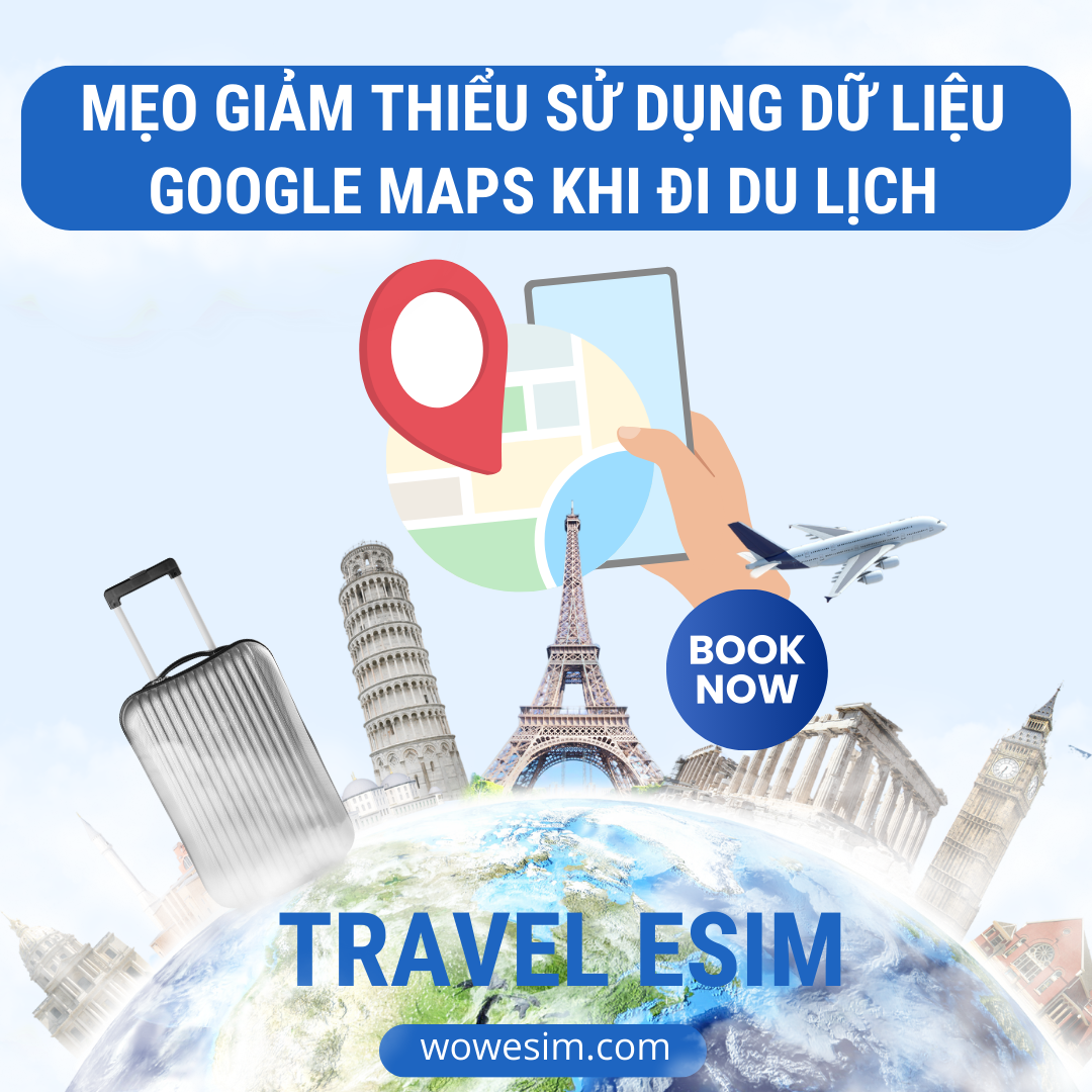 Mẹo Tối Ưu Hóa Sử Dụng Dữ Liệu Google Maps